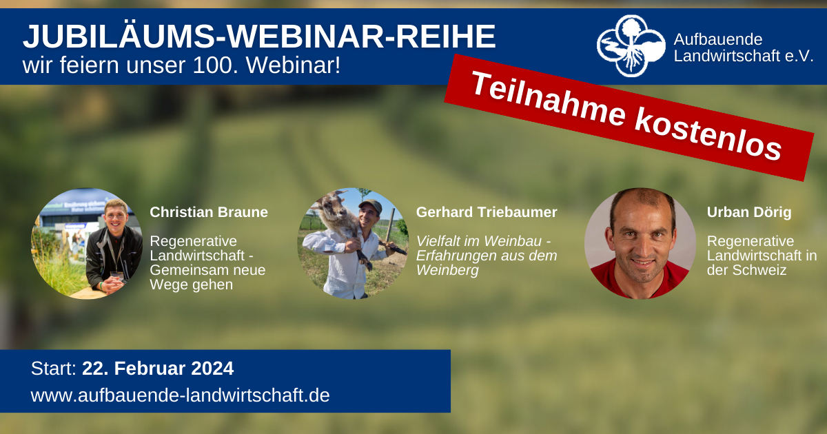 Jubiläums-Webinar-Reihe zur aufbauenden Landwirtschaft – kostenlose Teilnahme