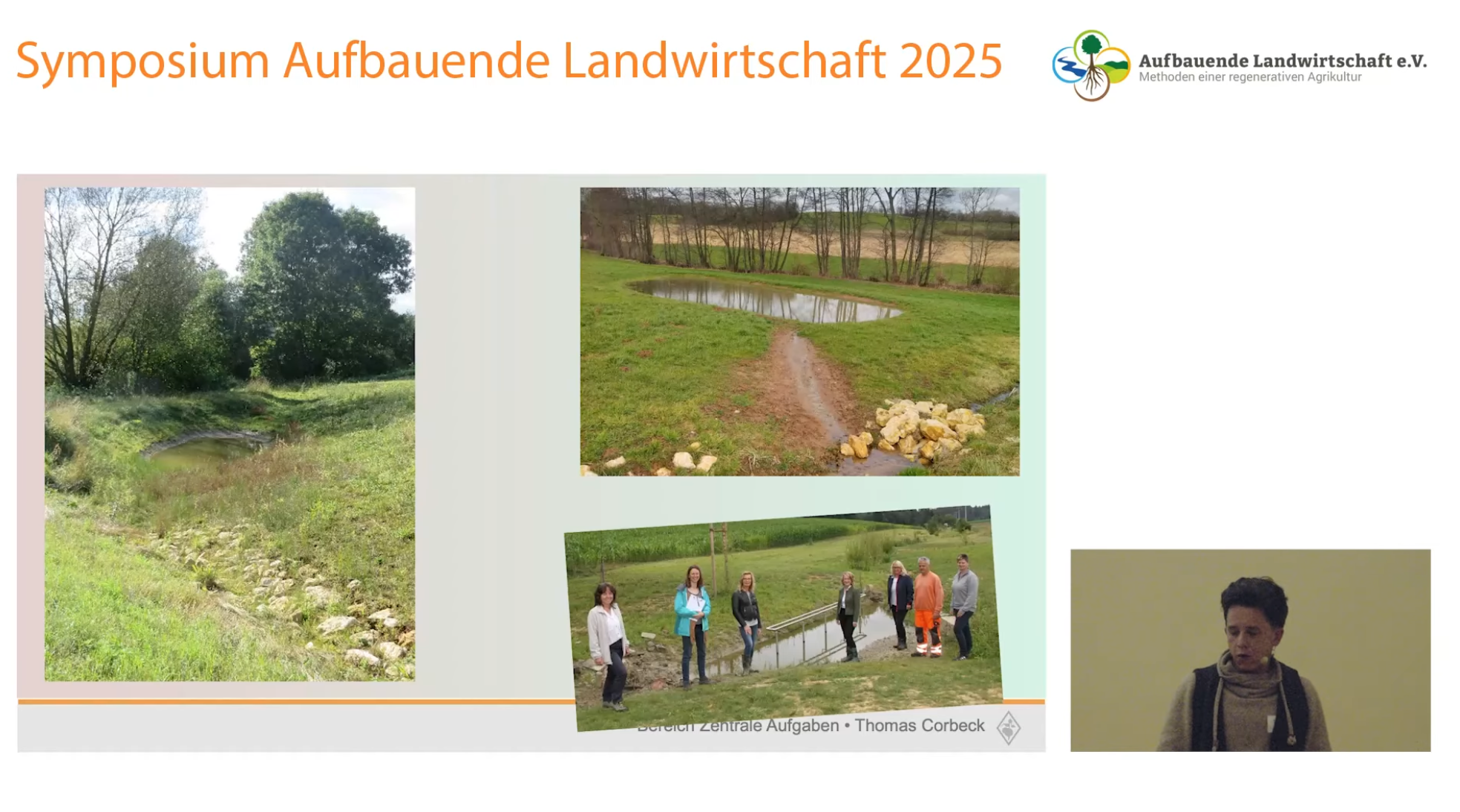 Thomas Corbeck // Gemeinsam für mehr Wasserrückhalt in der Land(wirt)schaft. Erfahrungen der Initiative boden:ständig // Symposium „Aufbauende Landwirtschaft“ 2025